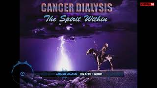 Cancer Dialysis - The Spirit Within