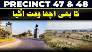 Bahria Town Karachi – Good News for Precinct 47 & 48 | Golden Time Starts Now! #bahriatownkarachi