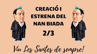 CREACIÓ I ESTRENA DEL NAN BIADA (2/3) - Les Santes 1998 #11