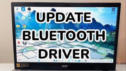 How To Update Bluetooth Driver On Windows 11 / 10