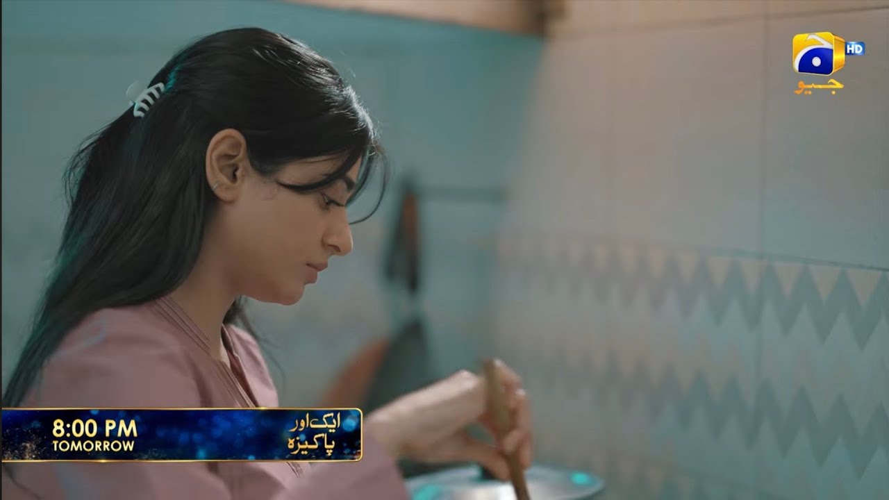 Aik Aur Pakeezah Episode 14 Teaser |Aik Aur Pakeezah Episode 14 Promo |HAR PAL GEO