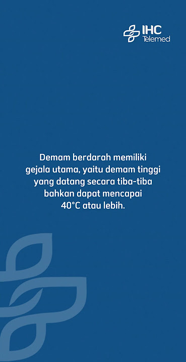 APA SAJA GEJALA DEMAM BERDARAH