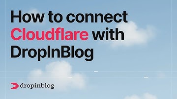 How to connect Cloudflare with DropInBlog
