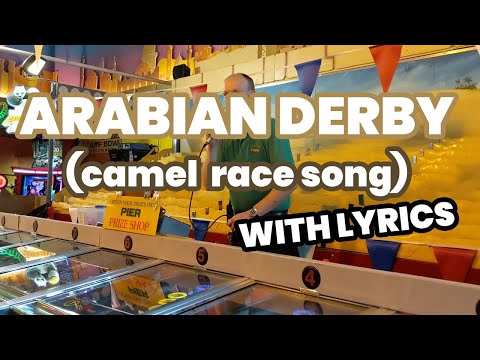Arabian Derby Jingle Song Of Camelrace Kamelenrace 
