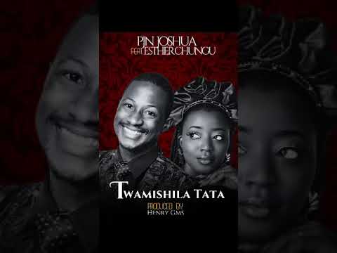 Pjn Joshua ft Esther Chungu   Twamishila Tata Official Audio 2023 Mwe Lesa Mwebaba Mwiulu Tata