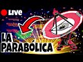 🚩 LA-PARABOLICA _ LA SONORA DINAMITA