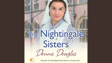 Chapter 19.7 & Chapter 20.1 - The Nightingale Sisters