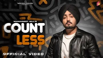 countless 2 remix song manavgeet gill 2024 || Punjabi new song 2024 || Punjabi latest song 2024