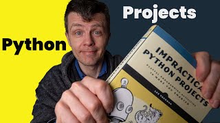 You've learnt the python basics, now what? Impractical Python Projects