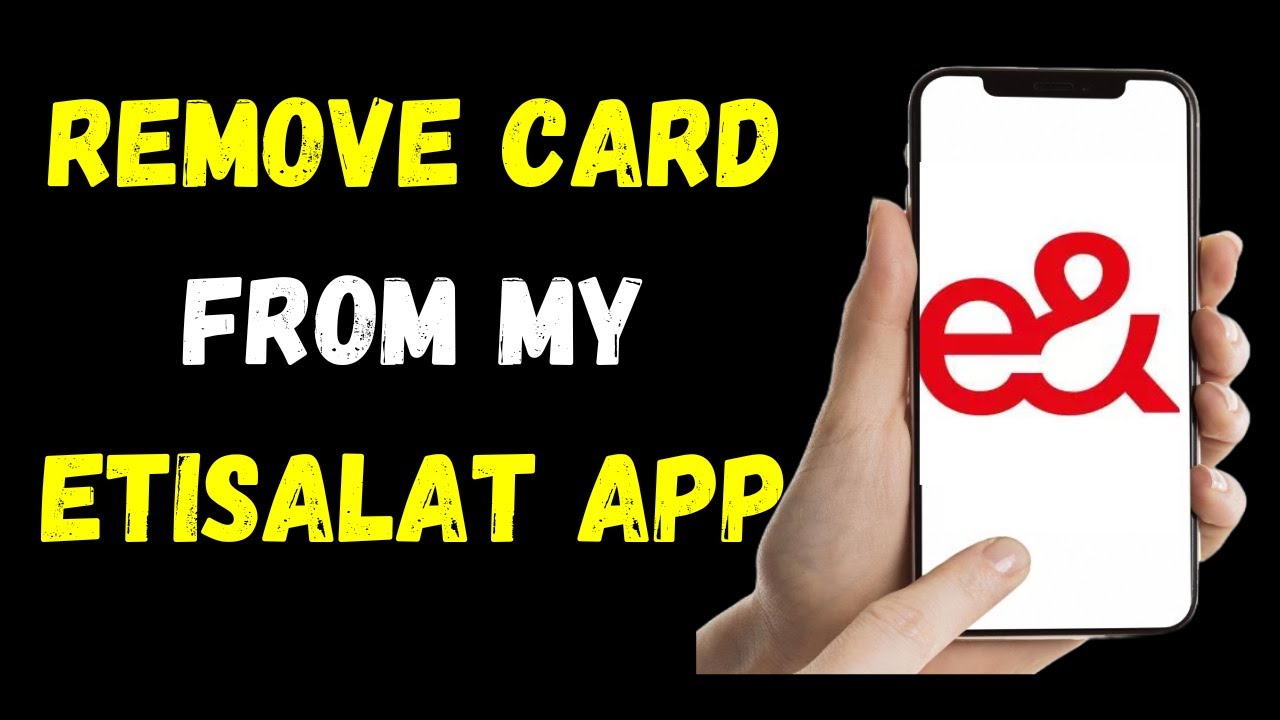 How To Remove Card Details From Etisalat App How To Remove Debit Card How To Remove Card Details From Etisalat App How To Remove Debit Card
