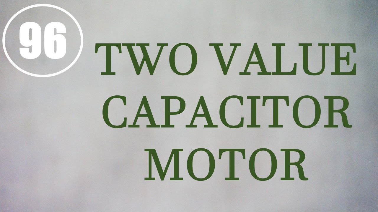 Electrical Machines | Lecture-96 | Two Value Capacitor Motor