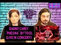 Danny Carey | "Pneuma" by Tool (LIVE IN CONCERT) Reaction