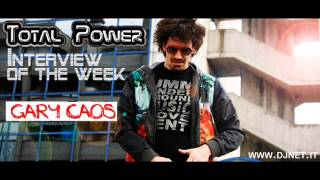 Total Power - Interview of the week: GARY CAOS