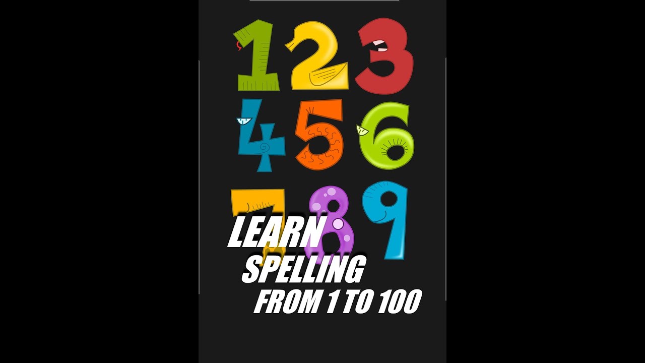 1 TO 100 NUMBERS SPELLING IN ENGLISH AND HINDI LEARN NUMBERS 1 TO 100 NUMBERS SPELLING IN ENGLISH AND HINDI LEARN NUMBERS