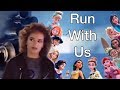 Run With Us (A Disney Princess Mashup) by Lisa Lougheed