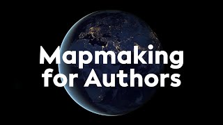 Mapmaking for Authors: The Best Tools for Worldbuilding, Scene Planning, and Fantasy Mapmaking
