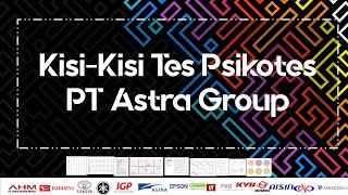 KISI KISI PSIKOTES PT ASTRA GROUP (MAR 2024)