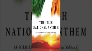 The Irish National Anthem (English Version) #shorts