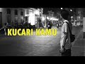 Payung Teduh - Kucari kamu [ video clip cover ]