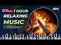 1 hour / 60 minutes Relaxing Classical Music by the Fireplace 🔥 | Study, Focus, Sleep Ambience | 004