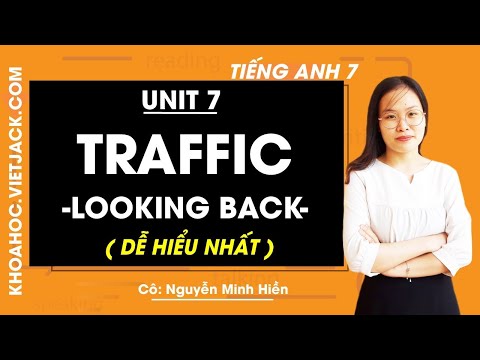 Video Tiếng Anh 7 - Unit 7 Traffic - Looking back - Cô... - youtube