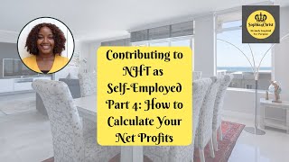 BUY YOUR HOUSE: CONTRIBUTING TO NHT AS SELF-EMPLOYED: TUTORIAL SESSIONS PART 4 | Sophia4Christ