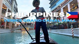 🇵🇭 Must VISIT - Venice Grand Canal Mall in Philippines