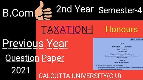 Calcutta university b.com semester-4 question paper Taxation -l
