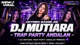 DJ MUTIARA TRAP PARTY ANDALAN || SABLONTECH INDUSTRIES X OBWL PROJECT