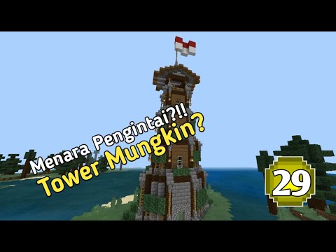 Eps29 - Wihhh bangunan ap tu yang tinggi? - MinecraftPe Survival Indonesia