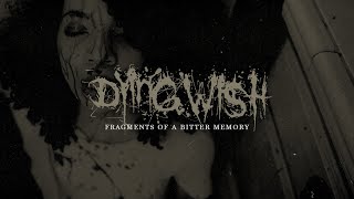 Dying Wish - Fragments of a Bitter Memory (Official Music Video)