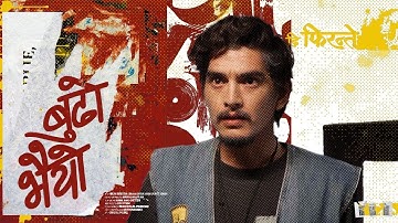 Budho Bhaiyo - The Firantee | Nepali Song | Official Music Video 2025