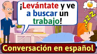 APRENDE ESPAÑOL: Mi hijo es un vago | Conversaciones para aprender español  LEARN SPANISH