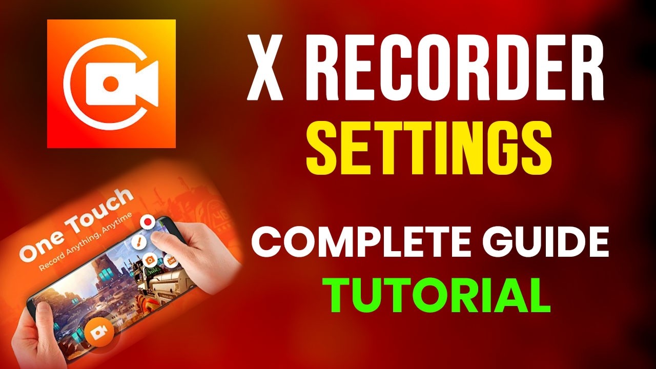 Recorder Set Up X recorder settings l A To Z Setting For XRecorder l X recorder ...