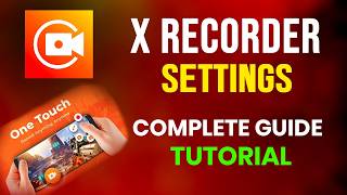 X recorder settings l  A To Z Setting For XRecorder l  X recorder Tutorial l এক্স রেকর্ডার screenshot 2