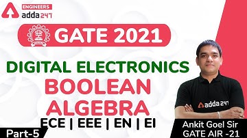 Digital Electronics | Boolean Algebra (Part-5) | EE+ EC+ EN | GATE 2021