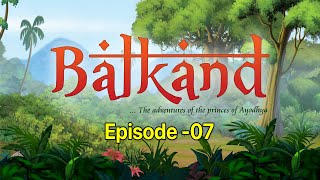 Balkand - The adventures of the princes of Ayodhya | Episode 07 | Stories for Kids | Hindi Kahaniya