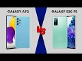 GALAXY A72 VS GALAXY S20 FE- COMPARATIVO