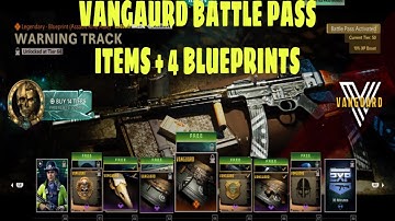 ALL NEW VANGUARD BATTLE PASS ITEMS IN SEAONS 6 + NEW 4 BLUEPRINTS FOR VANGUARD!!!