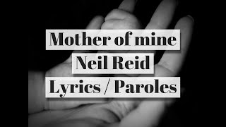 Mother of mine - Neil Reid - Lyrics / Paroles