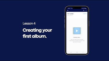 Lesson 4  - Create your first video photo album
