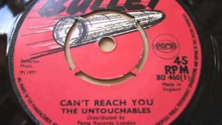 the Untouchables - Can&#39;t reach you