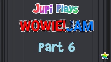 Jupi Plays Indie Games: ALL THE GAMES [Wowie Jam 2.0] [Part 6]