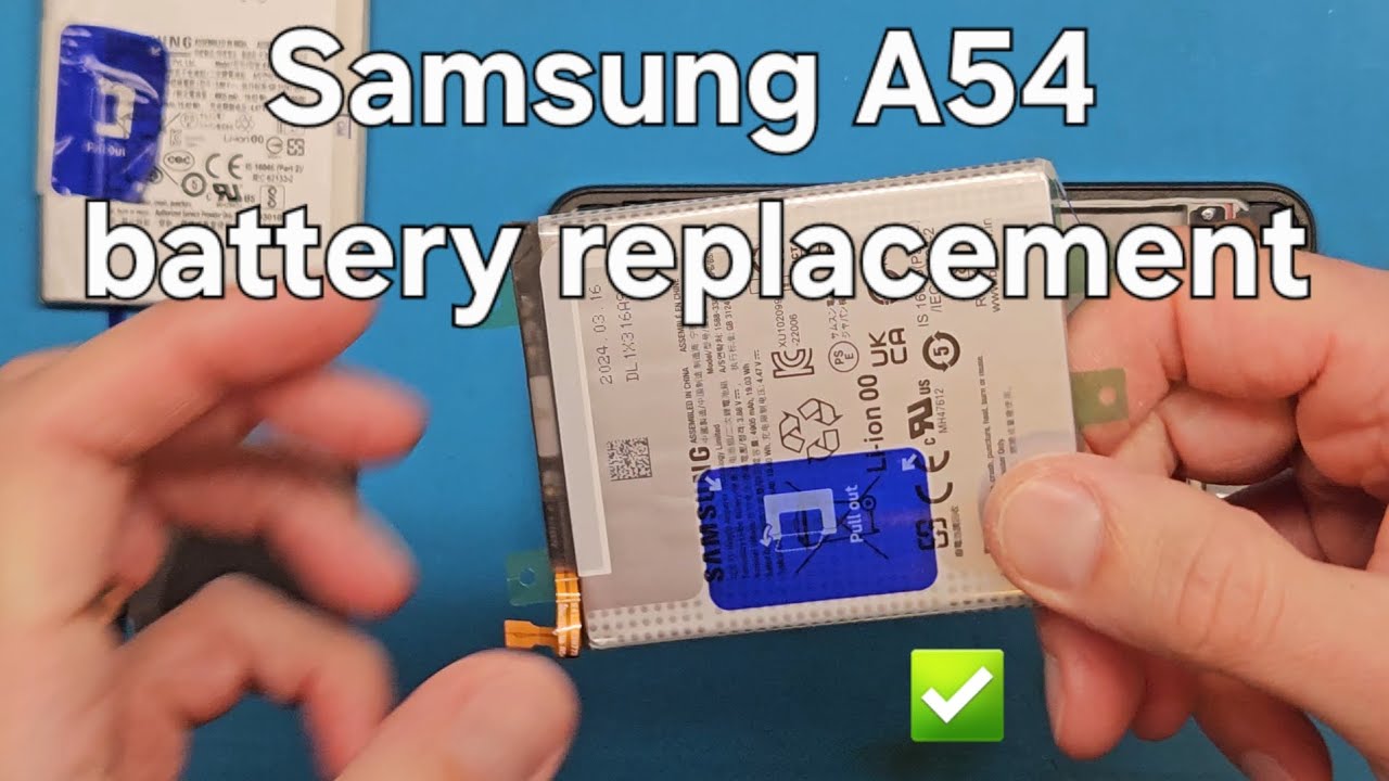 Samsung 54 a546 battery replacement step by step voice guide
