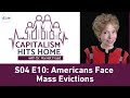 Capitalism Hits Home: Americans Face Mass Evictions