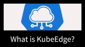 🆕KubeEdge 👉 Kubernetes For Edge Computing