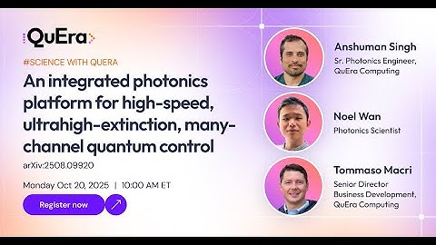 An Integrated Photonics Platform for High-Speed Quantum Control | QuEra