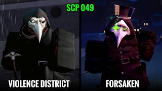 VIOLENCE DISTRICT & FORSAKEN SCP-049 Gameplay