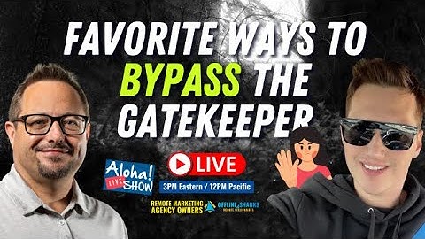 Paul James Reveals His Favorite Ways To Bypass The Gatekeeper And Get Easy, Peasy Sales