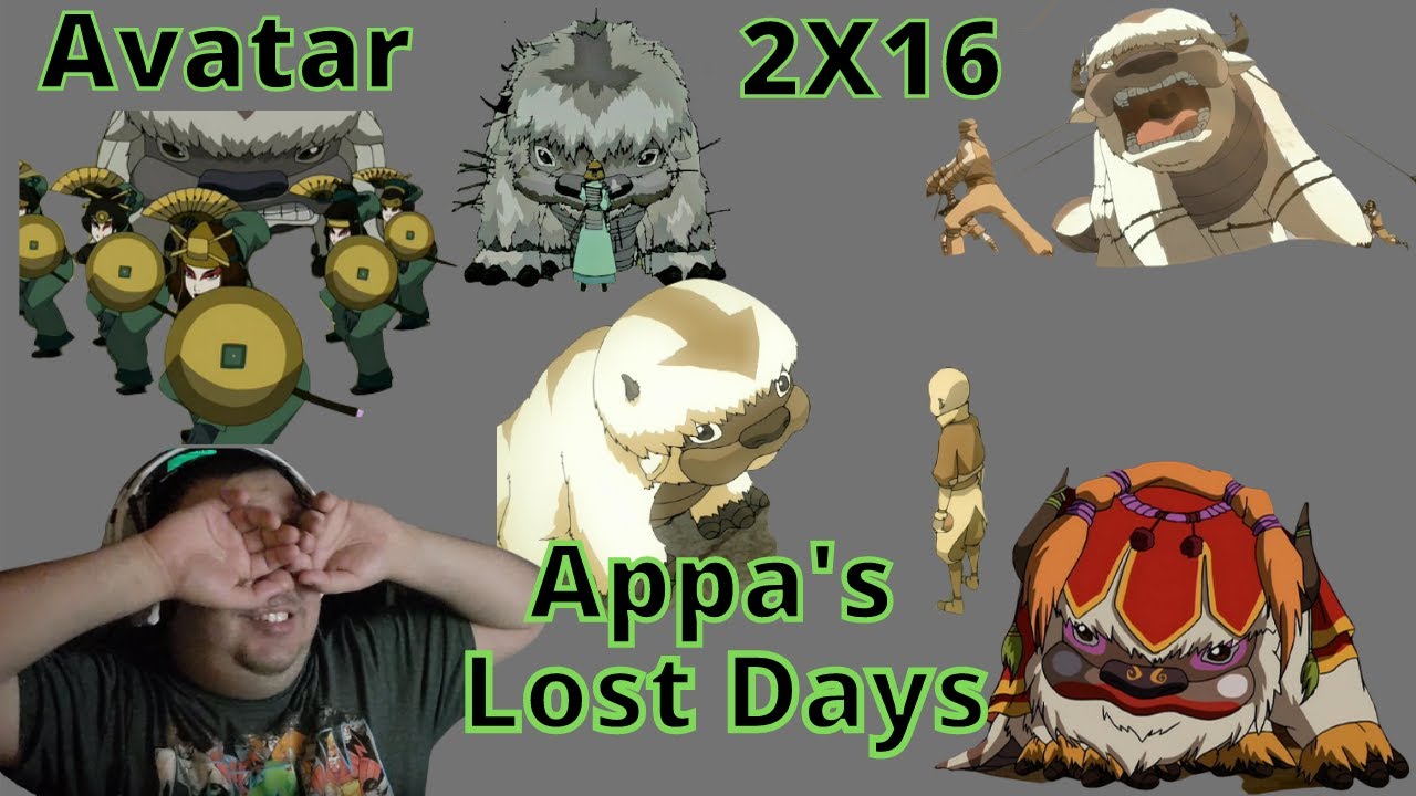 Avatar The Last Airbender Reaction 2X16 "Appa's Lost Days" - YouTube
